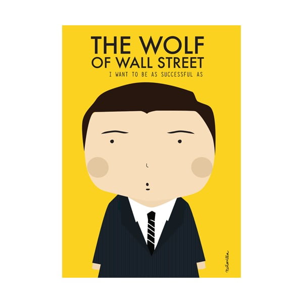 Poster NiñaSilla Wolf of Wallstreet, 21 x 42 cm