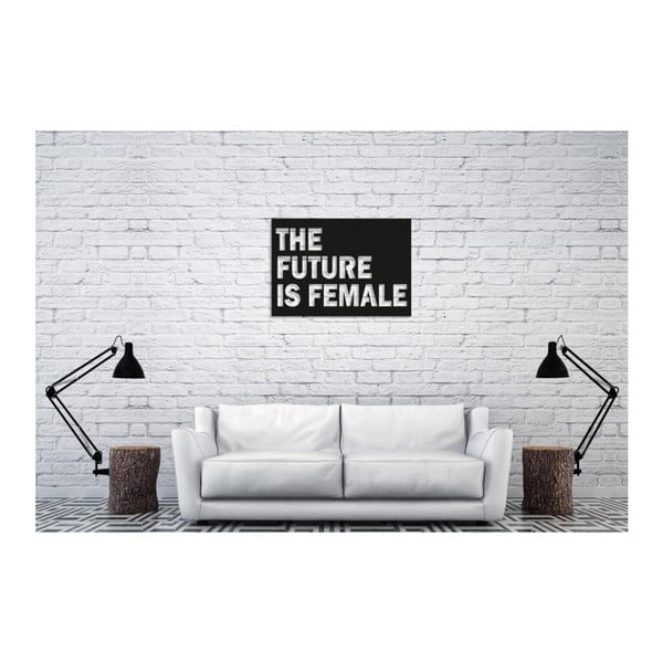 Decoraţiune perete Oyo Concept The Future Is Female, 35 x 50 cm, negru