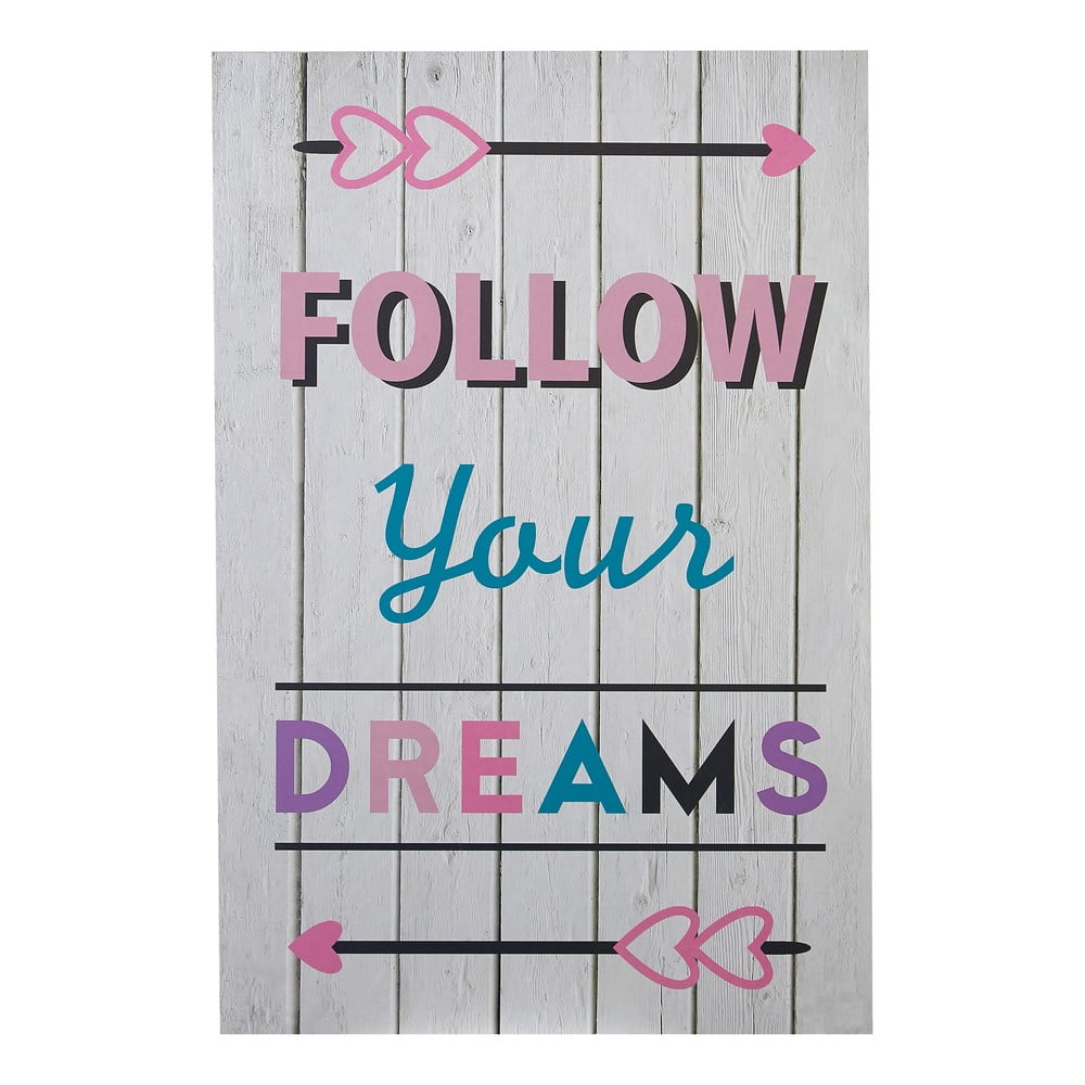 Tablou pentru copii 30x45 cm Follow Your Dreams – Premier Housewares