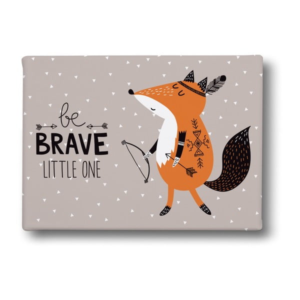 Tablou Mr. Little Fox Be Brave