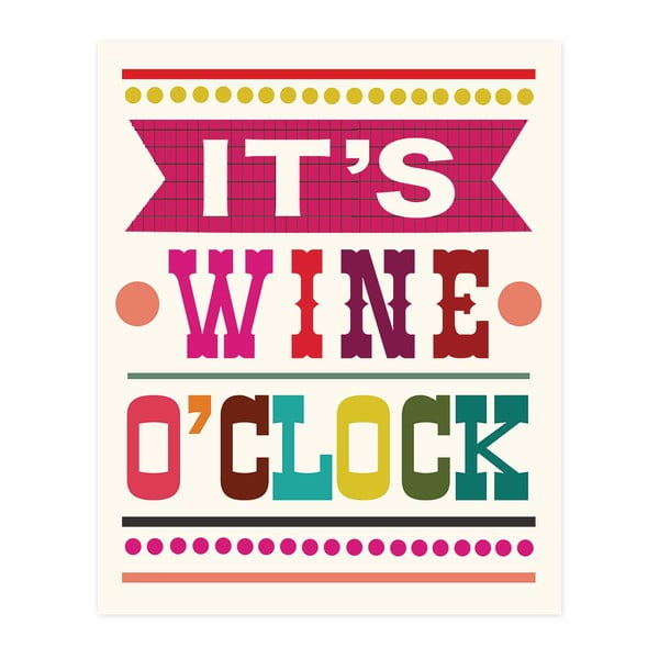 Tablou decorativ Caroline Gardner It's Wine O'Clock, 21 x 26 cm