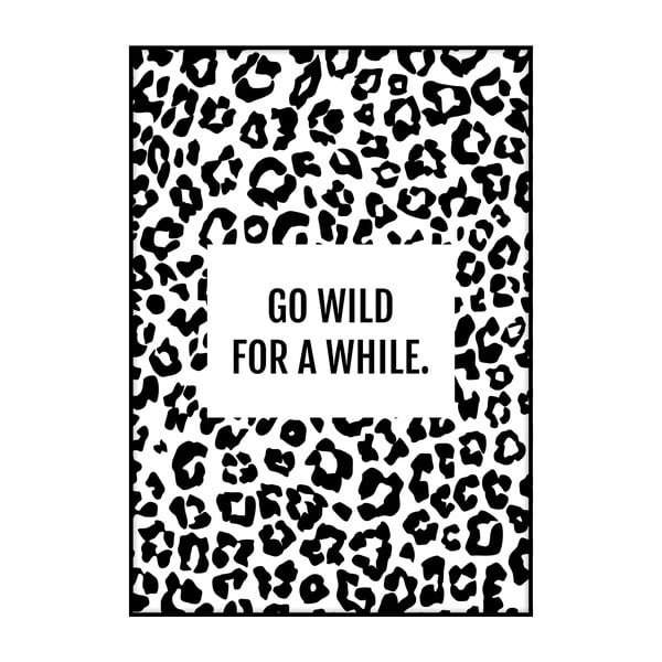 Poster Imagioo Go Wild, 40 x 30 cm