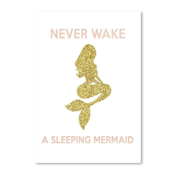 Poster Americanflat Never Wake a Sleeping Mermaid, 30 x 42 cm