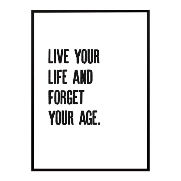 Poster Nord & Co Forget Your Age, 40 x 50 cm