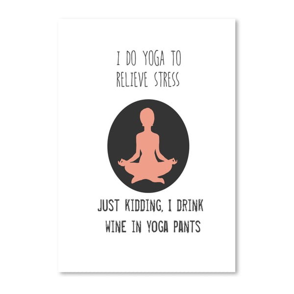 Poster Americanflat Yoga Pants, 42 x 30 cm