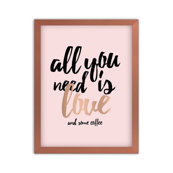 Tablou Styler All You Need, 24 x 30 cm