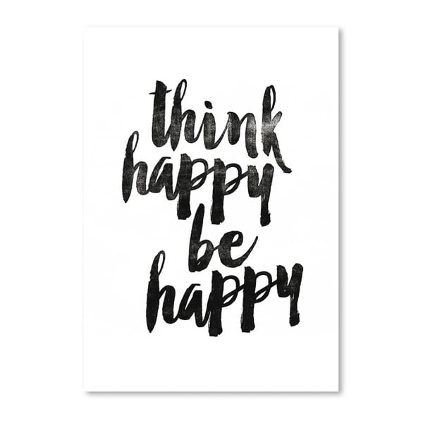Poster Americanflat Think Happy, 42 x 30 cm