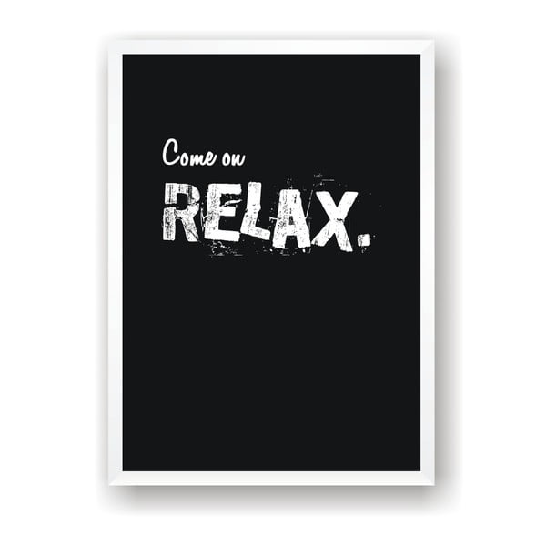 Poster Nord & Co Come On Relax, 40 x 50 cm