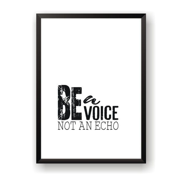 Poster Nord & Co Be a Voice Not an Echo, 21 x 29 cm