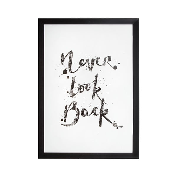 Tablou cu ramă Graham & Brown Never Look Back, 50 x 70 cm