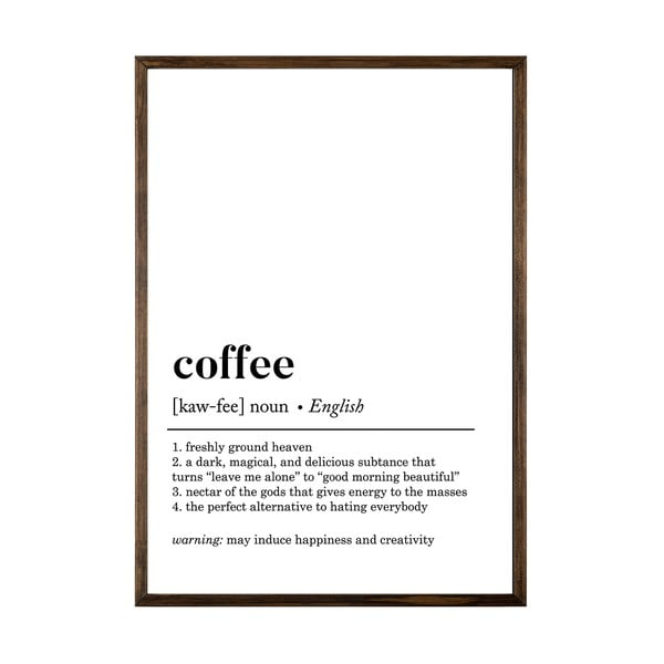 Poster cu ramă 50x70 cm Coffee – Wallity