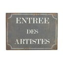 Semn din metal 21x15 cm Entrée des Artistes – Antic Line
