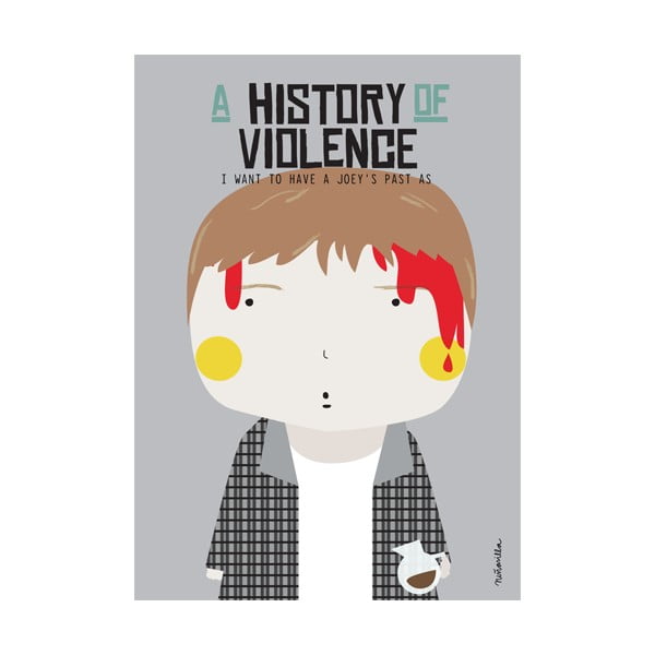 Poster NiñaSilla History of Violence, 21 x 42 cm