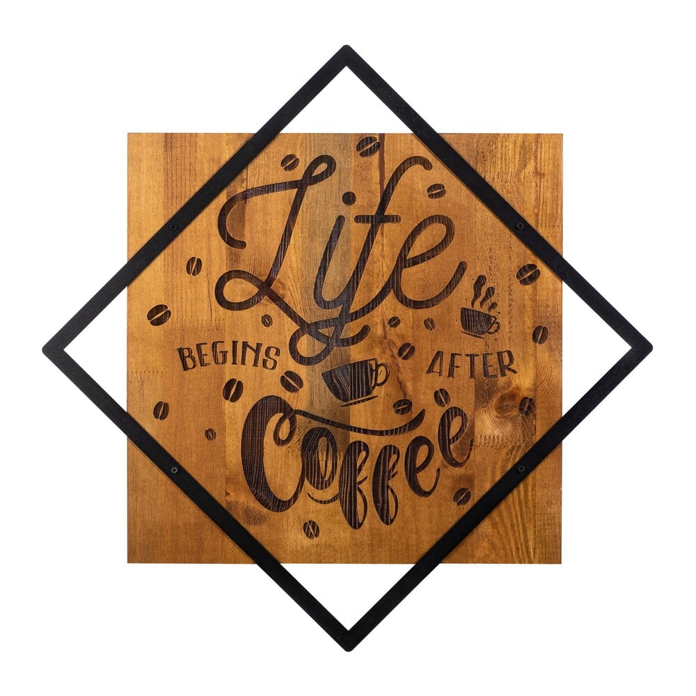  Decorațiune de perete din metal/lemn 54x54 cm Life Begins After Coffee – Wallity 