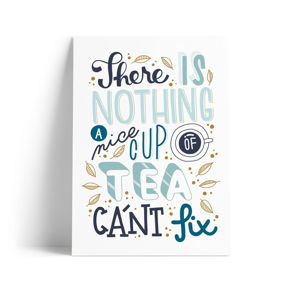 Poster cu motive A Nice Cup of Tea Printintin, format A4 bonami.ro