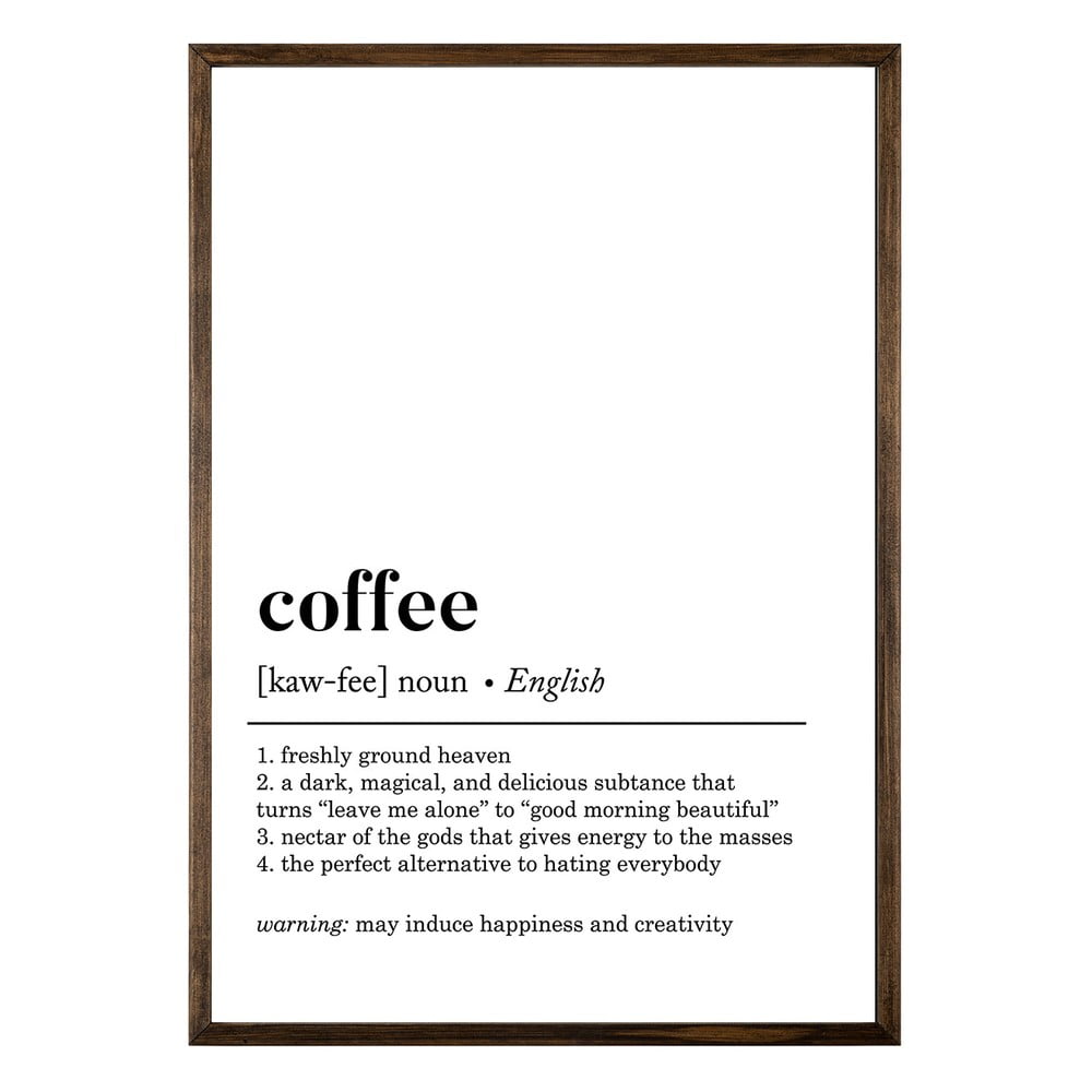 Poster cu ramă 50x70 cm Coffee – Wallity